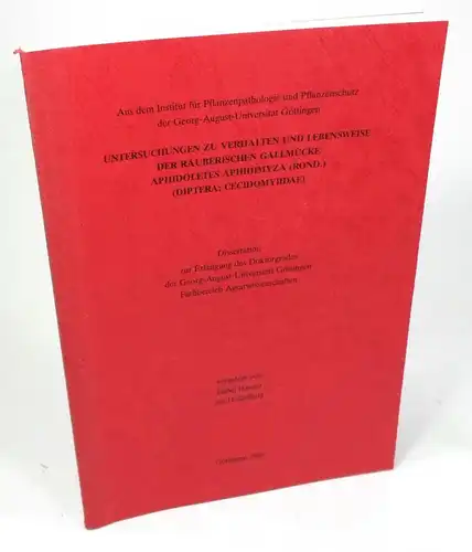 Hauser, Isabel: Untersuchungen zu Verhalten und Lebensweise der Räuberischen Gallmücke. Aphidoletes Aphidimyza (Rond.) (Diptera: Cecidomyiidae). Dissertation. 