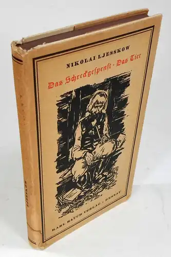 Ljesskow, Nikolai: Das Schreckgespenst - Das Tier. Deutsch von Henry von Heiseler. Mit Zeichnungen von Karl Wernicke. 