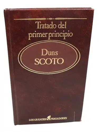 Duns Scoto: Tratado del primer principio. 