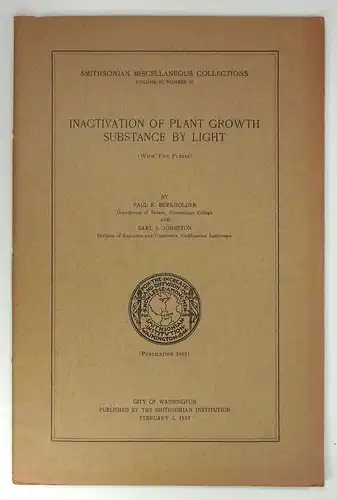 Burkholder, Paul R. / Johnston, Earl S: Inactivation of plant growth substance by light. (Smithsonian Miscellaneous Collections, Volume 95, Number 20). 
