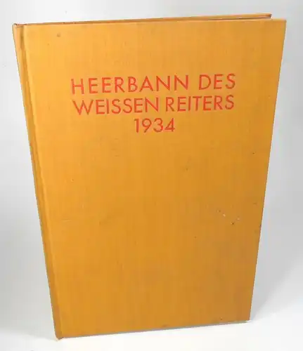 Div. Autoren: Heerbann des Weißen Reiters. Hefte Mai, Juli und Christkönig / 1934 in einem Band. Als Manuskript gedruckt. 