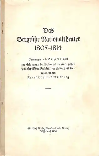 Vogl, Frank: Das Bergische Nationaltheater 1805-1814. >Dissertation