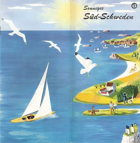 Schwedischer Fremdenverkehrsverband (Hrsg.): Sonniges Südschweden. (Reiseprospekt, Nr.1). 