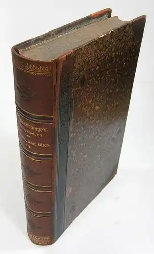 Schinkenberger, G: Handbuch der Berechnungen von Anleihen und Annuitäten und der Cours  und Rentabilitätswerthe von Obligationenauf Grundlage von 32 Tilgungsplänen mit verschiedenen Tilgungsweisen, ohne.. 