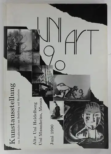 Lachnit, Wolfgang u.a: UniArt 1990. (Katalog zur) Kunstausstellung von Studierenden aus Heidelberg und Mannheim. Alte Uni Heidelberg - Uni Mannheim, Mensa, Juni 1990. 