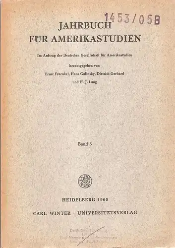 Fraenkel, Ernst u.a. / Deutsche Gesellschaft für Amerikastudien (Hrsg.): Jahrbuch für Amerikastudien. Bd.5. 
