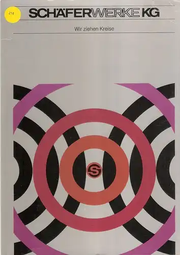 Schäfer Werke KG, Neunkirchen / Siegerland (Hrsg.): Schäferwerke KG. Wir ziehen Kreise. 