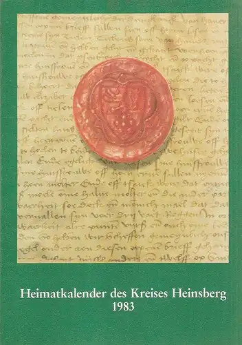Kreis Heinsberg (Hrsg.): Heimatkalender des Kreises Heinsberg 1983. 