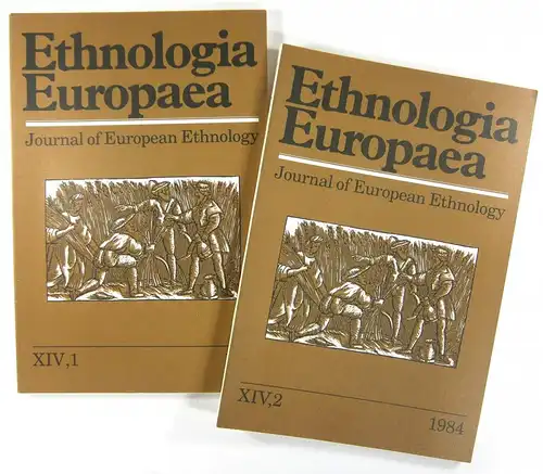 Stoklund, Bjarne (Editor): Ethnologia Europaea. Journal of European Ethnology. XIV, 1 + XIV, 2 - 1984. 