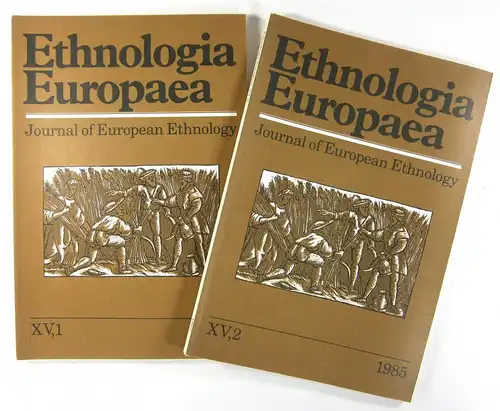 Stoklund, Bjarne (Editor): Ethnologia Europaea. Journal of European Ethnology. XV, 1 + XV, 2 - 1985. 