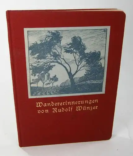 Wünzer, Rudolf: Wander-Erinnerungen. 