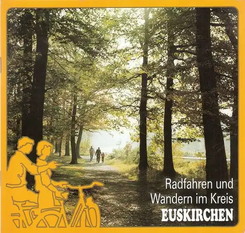 (Ohne Autor): Radfahren und Wandern in Euskirchen. 