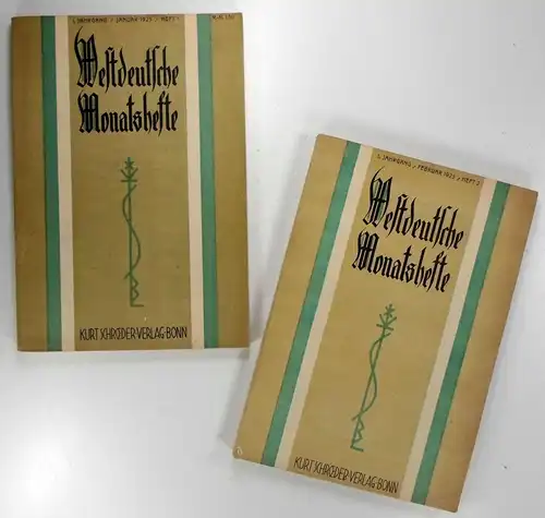 Koetschau, Karl (Hrsg.): Westdeutsche Monatshefte für das Geistes- und Wirtschaftsleben. 1. Jahrgang - Februar 1925 - Hefte 1 + 2. 
