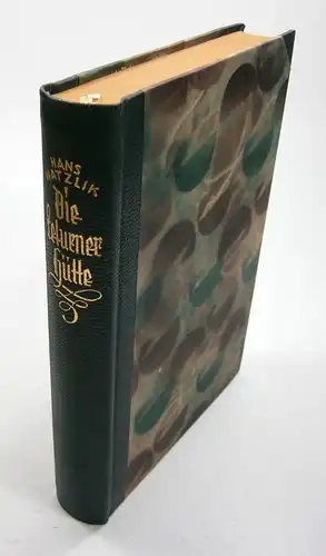 Watzlik, Hans: Die Leturner Hütte. Roman. 