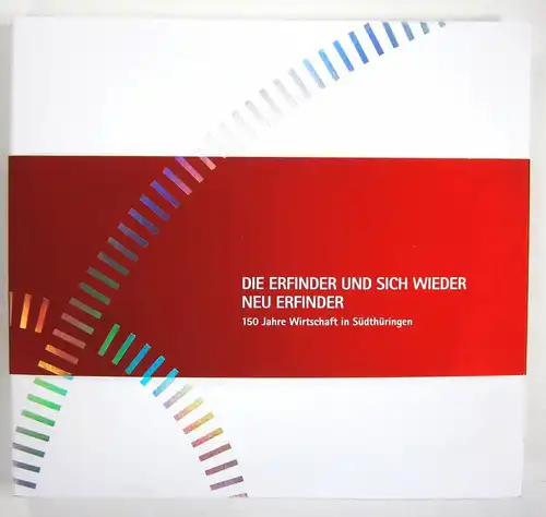 Gregg, Marlis / Pure-Team: Die Erfinder und sich wieder Erfinder. Industrie- und Handelskammer Südthüringen. Herausgeber: IHK Südthüringen. 