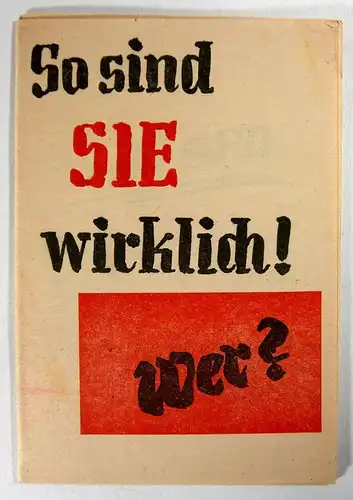 Ohne Autor: So sind sie wirklich! wer? ... die SPD. 