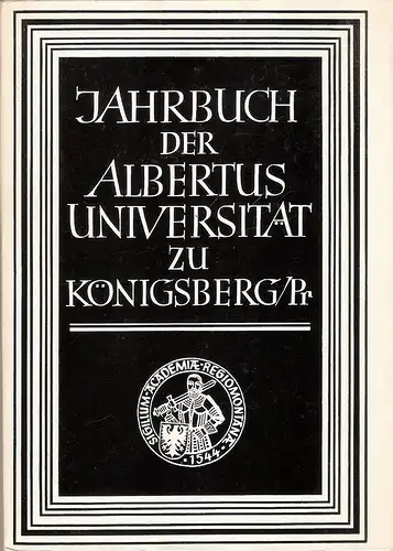 Göttinger Arbeitskreis (Hrsg.): Jahrbuch der Albertus-Universität zu Königsberg, Pr. Bd. 24, 1974. 