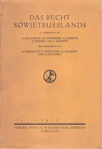 Maklezow, A. V. / Timasev, Nikolaj S. / Alekseev, Nikolaj N: Das Recht Sowjetrusslands. 