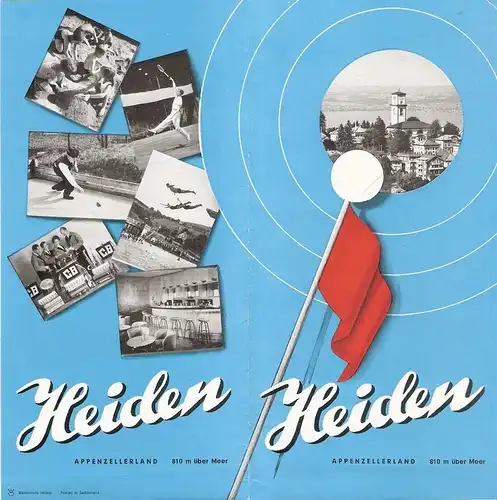 (Ohne Autor): Heiden. Appenzellerland 810 m über Meer.