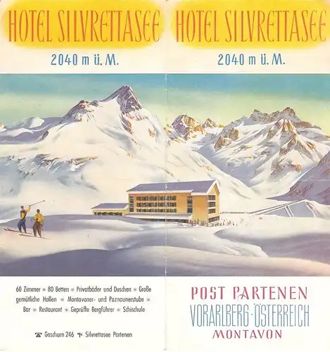 (ohne Autor): Hotel Silvrettasee 2040 m. ü. M. (Hotel Silvrettasee, Post Partenen, Montavon, Vorarlberg, Österreich). 