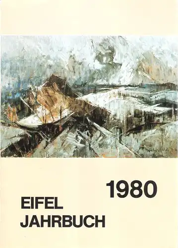 Eifelverein (Hrsg.): Eifel Jahrbuch 1980. 