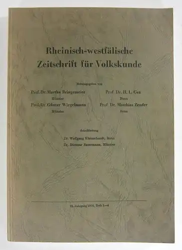 Bringemeier, Martha/ H. L. Cox/ Günter Wiegelmann/ Matthias Zender (Hrsg.): Rheinisch-westfälische Zeitschrift für Volkskunde. Schriftleitung: Wolfgang Kleinschmidt und Dietmar Sauermann. Band XXII. 22. Jahrgang, Heft 1-4. 