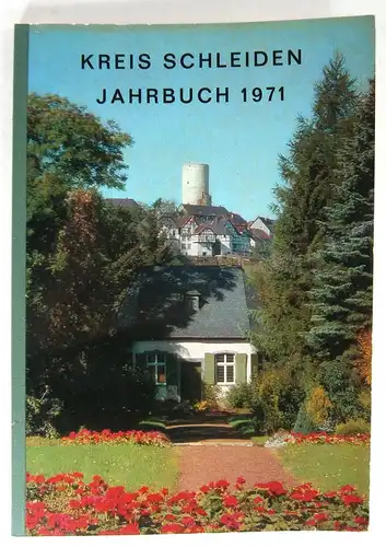 Kreis Schleiden (Hrsg.): Jahrbuch des Kreises Schleiden 1971. 