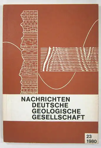 Deutsche Geologische Gesellschaft (Hg.): Nachrichten Deutsche Geologische Gesellschaft. Heft 23 - 1980. 