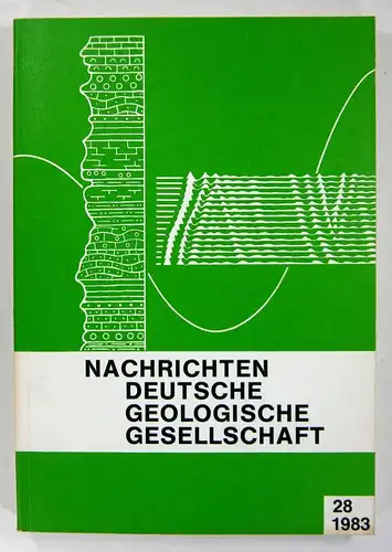 Deutsche Geologische Gesellschaft (Hg.): Nachrichten Deutsche Geologische Gesellschaft. Heft 28 - 1983. 