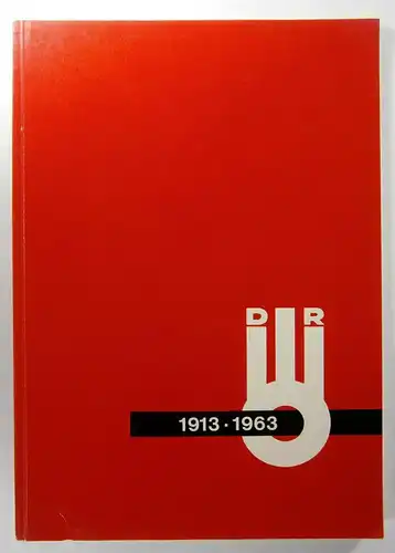 Deutscher Ring - Lebensversicherung AG (Hg.): Sonderausgabe der Hauszeitschrift "ring-blätter" aus Anlaß des fünfzigjährigen Bestehens des Unternehmens. DLR. 1913-1963. 