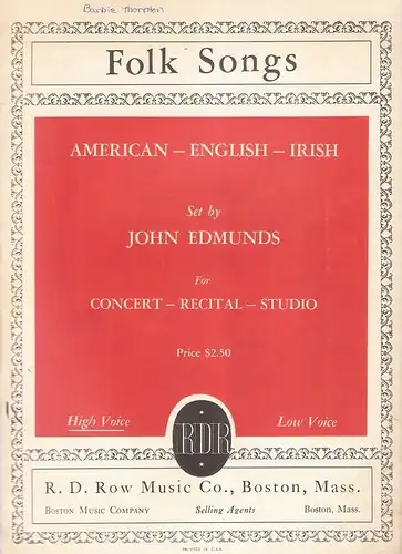 Edmunds, John (settings): Folk Songs.  American - English - Irish. For Concert - Recital- Studio. 