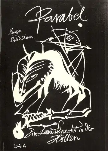 Kükelhaus, Hugo: Ein Landsknecht in der Höllen. Parabel. 