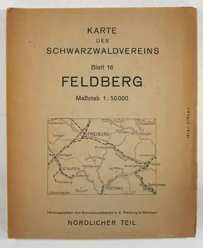 Schwarzwaldverein e. V. Freiburg im Breisgau (Hg.): Karte des Schwarzwaldvereins. Blatt 16: Feldberg. Maßstab 1:50 000. 
