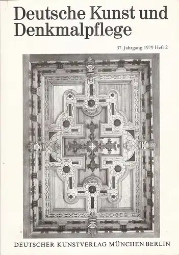 Vereinigung der Landesdenkmalpfleger in der Bundesrepublik Deutschland (Hrsg.): Deutsche Kunst und Denkmalpflege. 37. Jg., Heft 1 + 2 / 1979. 