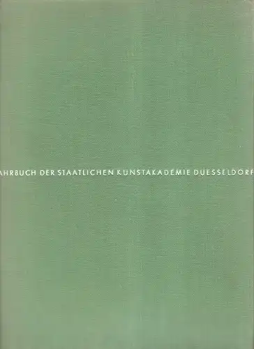 Kamps, H. (Hrsg.): Jahrbuch der Staatlichen Kunstakademie Duesseldorf. 1948-1950. 