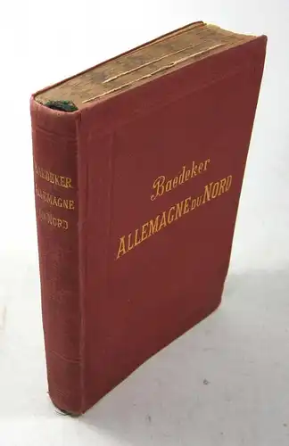 Baedeker, Karl: Allemagne du Nord. Manuel du Voyageur. 