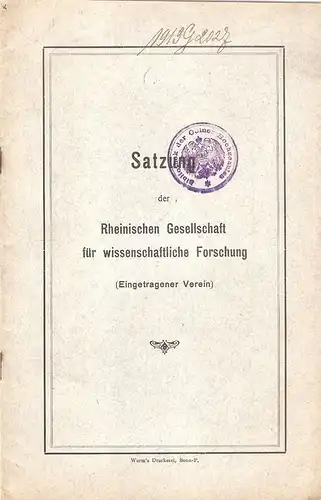 Rheinische Gesellschaft für Wissenschaftliche Forschung  (Hrsg.): Satzung der Rheinischen Gesellschaft für Wissenschaftliche Forschung (Eingetr. Verein). 