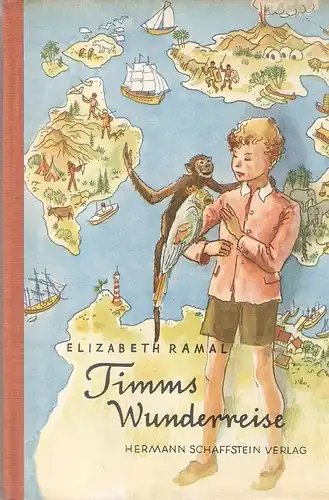 Ramal, Elizabeth: Timms Wunderreise. 