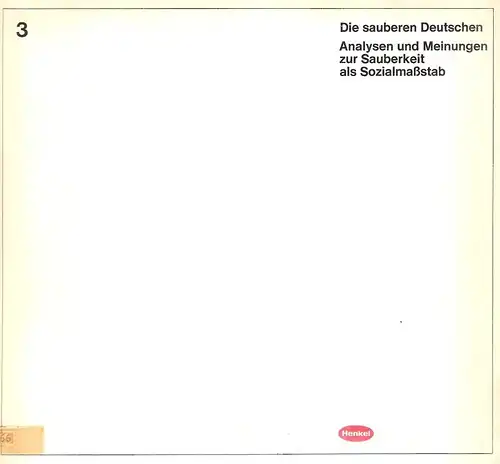 Geiger, Herbert (u.a.): Die sauberen Deutschen. Analysen und Meinungen zur Sauberkeit als Sozialmaßstab ; Forum-Gespräch am 17. Mai 1966 um 20 Uhr im Theater am Turm (Voksbildungsheim) Frankfurt am Main. 