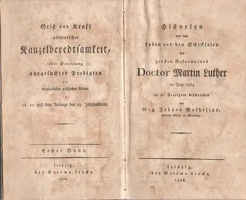Mathesius, Johannes: Historien von dem Leben und den Schicksalen des großen Reformators Doctor Martin Luther im Jahr 1565 in 17 Predigten beschrieben. (Geist und Kraft...