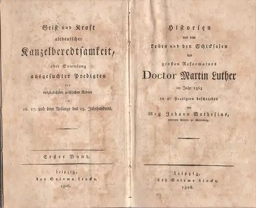 Mathesius, Johannes: Historien von dem Leben und den Schicksalen des großen Reformators Doctor Martin Luther im Jahr 1565 in 17 Predigten beschrieben. (Geist und Kraft.. 