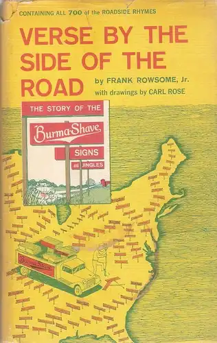 Rowsome, Frank / Rose, Carl: The verse by the side of the road. The story of the Burma-shave signs and jingles. 