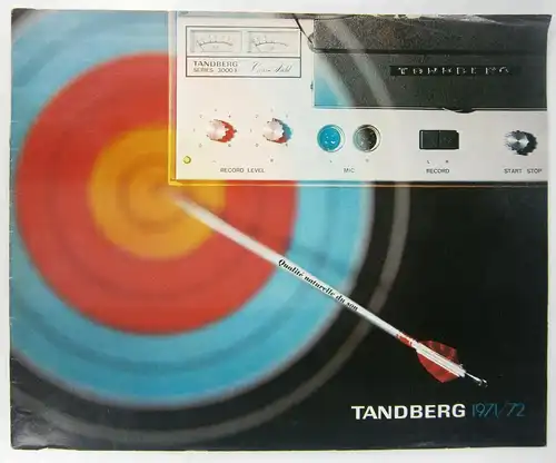 Tandberg Radiofabrikk A/S (Hg.): Tandberg 1971/72. "Le thème principal de l'édition 1971/72 de notre catalogue "magnétophones et équipement audio" est le Kaleidoscope sous un aspect.. 