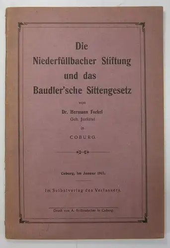 Forkel, Hermann: Die Niederfüllbacher Stiftung und das Baudler'sche Sittengesetz. 