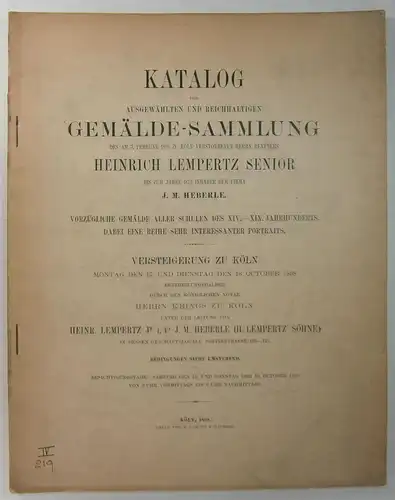 Heinr. Lempertz Jr. i. Fa. J. M. Heberle (H. Lempertz' Söhne): Katalog der ausgewählten und reichhaltigen Gemälde Sammlung des am 7. Februar 1898 zu Köln.. 