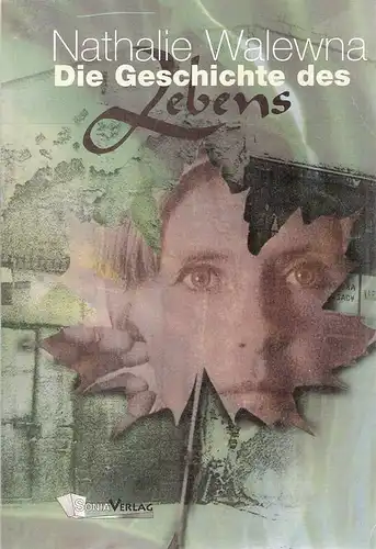 Walewna, Nathalie: Die Geschichte des Lebens. 
