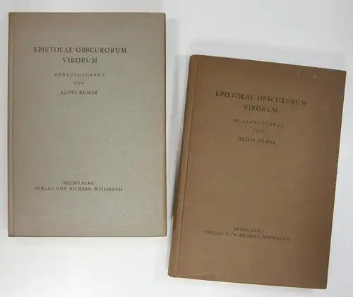Bömer, Aloys (Hrsg.): Epistolae Obscurorum Virorum. Band I: Einführung. Band II: Text. (Stachelschriften. Herausgegeben von G. A. E. Bogeng. Ältere Reihe, I,1 + I,2). 