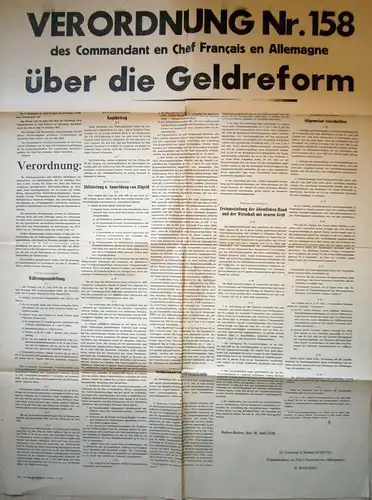 Koenig, P: Verordnung Nr. 158 des Commandant en Chef Francais en Allemagne über die Geldreform. Original-Plakat vom 18. Juni 1948. 