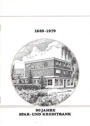 Spar- und Kreditbank Grevenbroich e.G. (Hrsg.): 90 Jahre Spar- und Kreditbank eingetragene Genossenschaft Grevenbroich. Festschrift zum 90jährigen Bestehen 1889 - 1979. 