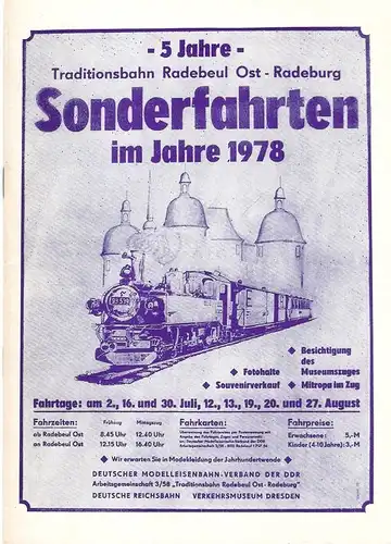 Deutscher Modelleisenbahn-Verband der DDR, Arbeitsgemeinschaft 3/58 "Traditionsbahn Radebeul Ost- Radeburg" (Hrsg.) / Wolfram Wagner (Verf.): 5 Jahre Traditionsbahn Radebeul Ost- Radeburg. Sonderfahrten im Jahre 1978. 